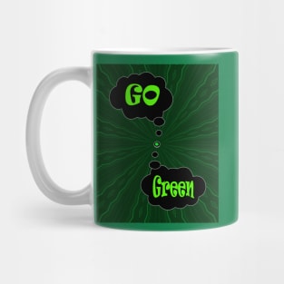 Go Green save the planet Mug